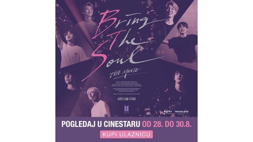 CINESTAR DONOSI FILM: "BRING THE SOUL: THE MOVIE"