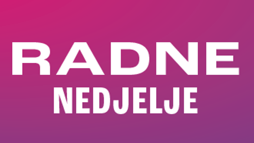 RADNE I NERADNE NEDJELJE TOWER CENTER RIJEKA