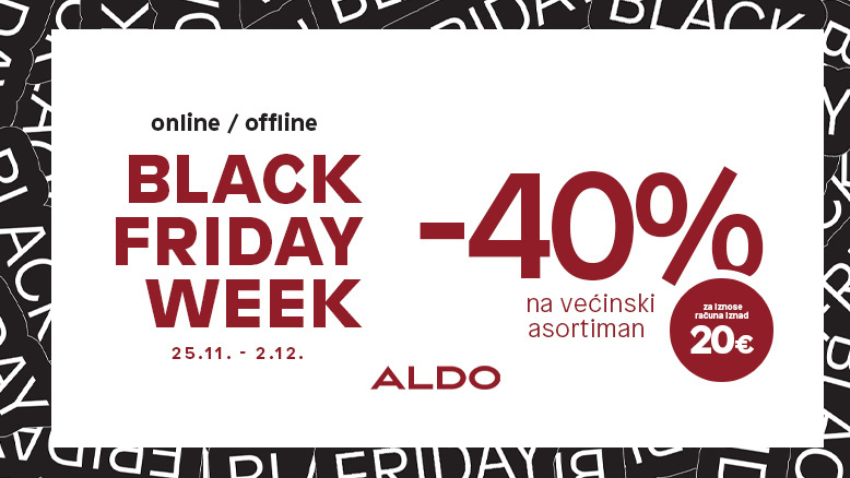 BLACK FRIDAY WEEK U TRGOVINI ALDO