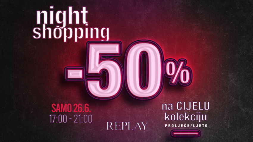 VEČERNJI SHOPPING U TRGOVINI REPLAY