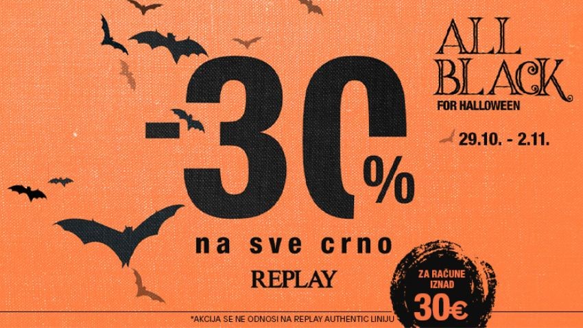 ALL BLACK FOR HALLOWEEN AKCIJA U TRGOVINI REPLAY