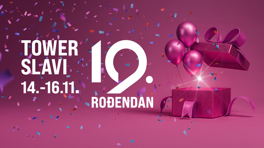 POPUSTI I POGODNOSTI ZA 19. ROĐENDAN TOWERA