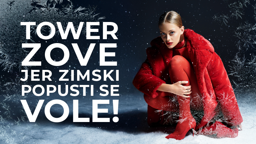 ZIMSKA SNIŽENJA U TOWERU