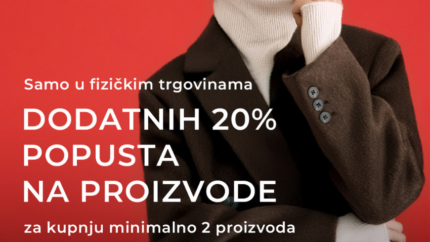 DODATNIH 20% POPUSTA U TRGOVINI RESERVED