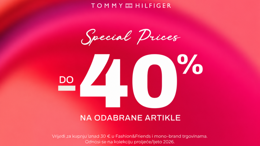 AKCIJA SPECIAL PRICES U TRGOVINI TOMMY HILFIGER
