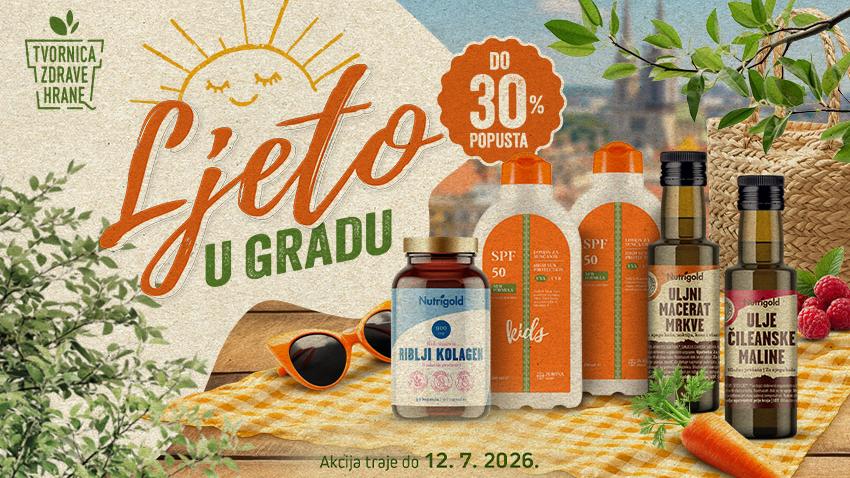 LJETO U TVORNICI ZDRAVE HRANE