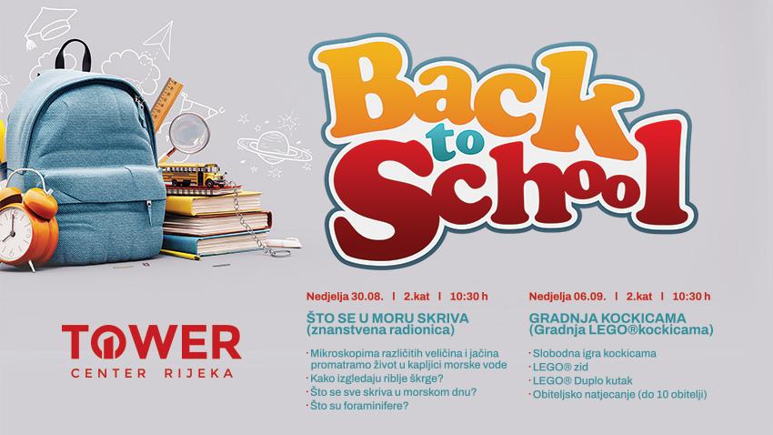 BACK TO SCHOOL U TOWER CENTRU RIJEKA - POPUSTI I DOGAĐANJA